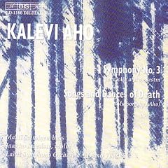 Aho - Symphony No 3; Mussorgsky - Songs and Dances of Dearh