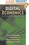 Digital Economics: How Information Technology Has Transformed Business Thinking