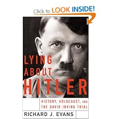 Lying about Hitler: History, Holocaust and the David Irving Trial
