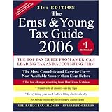 The Ernst &Young; Tax Guide 2006 (Ernst and Young Tax Guide)