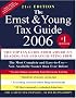 The Ernst & Young Tax Guide 2006 (Ernst and Young Tax Guide)