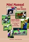 Mini Manual for New Owners A Newly Revised and Updated Guide for the First Time Minature Horse Owner