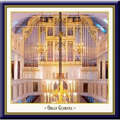Organ Gloriosa - In honour of the Prince of Homburg