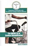 Abcde's of Cardiac Rehabilitation [VHS]