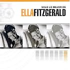 Solo Lo Mejor De by Ella Fitzgerald