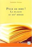Pour de rire ! La blague au XIXe siècle ou la représentation en question