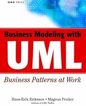 Business Modeling with UML: Business Patterns at Work (OMG)