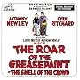 The Roar of the Greasepaint -- The Smell of the Crowd