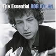 The Essential Bob Dylan by Bob Dylan