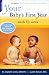 Your Baby's First Year Week by Week (Your Pregnancy)