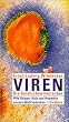 Viren, Die heimlichen Herrscher