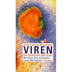 Viren, Die heimlichen Herrscher