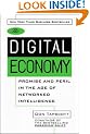 Digital Economy: Promise and Peril in the Age of Networked Intelligence