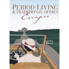 Period Living and Traditional Homes Escapes (Period Living/Traditional Home)