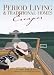 Books : Period Living and Traditional Homes Escapes (Period Living/Traditional Home)