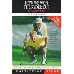 How We Won the Ryder Cup: The Caddies' Stories (Mainstream sport)