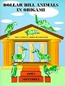 Dollar Bill Animals in Origami