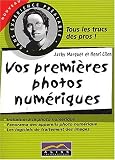 Vos premi�res photos num�riques