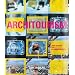 Architourism: Authentic, Escapist, Exotic, Spectacular