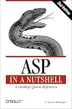 ASP in a Nutshell: A Desktop Quick Reference, Second Edition