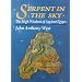 Serpent in the Sky: The High Wisdom of Ancient Egypt