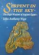 Serpent in the Sky: High Wisdom of Ancient Egypt