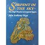 Serpent in the Sky: High Wisdom of Ancient Egypt