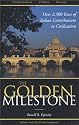 The Golden Milestone: The Italian Heritage of Innovation and Contribution to Civilization - 4th Edition