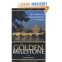 The Golden Milestone: The Italian Heritage of Innovation and Contribution to Civilization  - 4th Edition