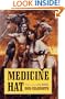 Medicine Hat (Spanish Bit Saga of the Plains Indians)