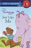 Just Like Me (Step Into Reading: A Step 1 Book)