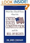 What You Should Know About the United States Constitution and the Bill of Rights