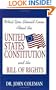 What You Should Know About the United States Constitution and the Bill of Rights