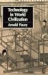 Technology in World Civilization: A Thousand-Year History