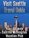 Visit Seattle Travel Guide: Your Ultimate Seattle Washington Vacation Plan
