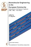 Biomolecular engineering in the European Community : achievements of the research programme (1982-1986) : final report
