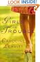 Girls in Trouble: A Novel