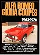 Alfa Romeo Giulia Coupes 1963-1976 (Brooklands Road Tests S.)