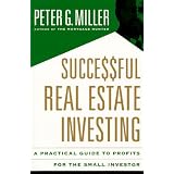 Successful Real Estate Investing: A Practical Guide to Profits for the Small Investor