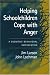 : Helping Schoolchildren Cope with Anger: A Cognitive-Behavioral Intervention (The Guilford School Practitioner Series)