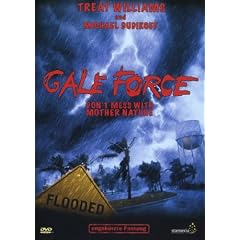 Gale Force - Don't Mess with Mother Nature
