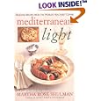 Mediterranean Light: Delicious Recipes from the World's Healthiest Cuisine