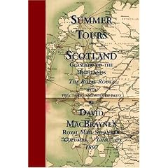 Summer Tours in Scotland: Glasgow to the Highlands: The Royal Route, 1897