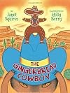 The Gingerbread Cowboy