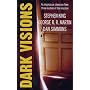Dark Visions