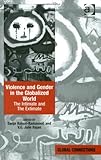 Violence and gender in the globalized world : the intimate and the extimate