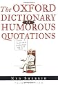 Oxford Dictionary of Humorous Quotations