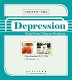 Depression : help from Chinese medicine = Zhongyi kepu xilie : yiyuzheng