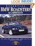 Essential BMW Roadsters and Cabriolets: The Cars and Their Story from 328 to Z3 (Essential Series)