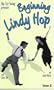 Big City Swing presents - Beginning Lindy Hop (Vol. III) [VHS]